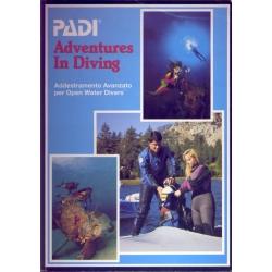 Padi - Adventures in diving (Addestramento avanzato per open water divers)